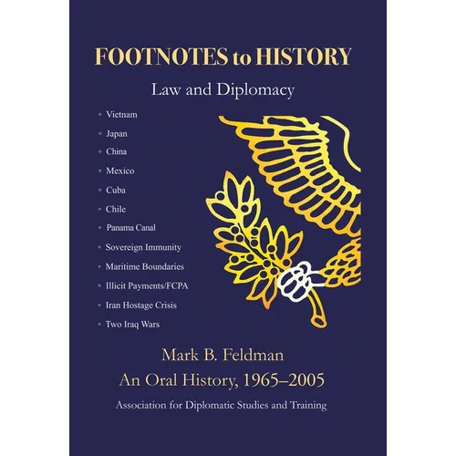Footnotes to History: Law and Diplomacy - Hardcover
