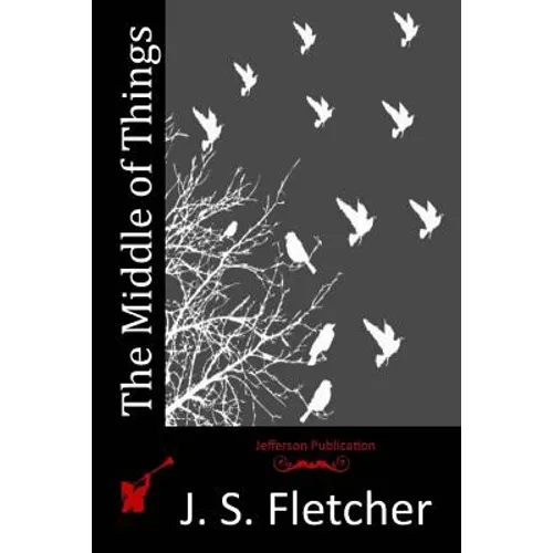 The Middle of Things - Paperback