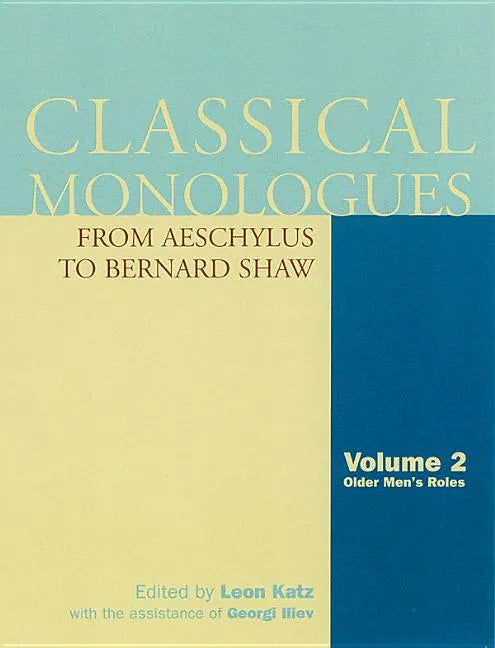 Classical Monologues: Older Men: From Aeschylus to Bernard Shaw - Paperback