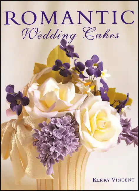 Romantic Wedding Cakes - Hardcover