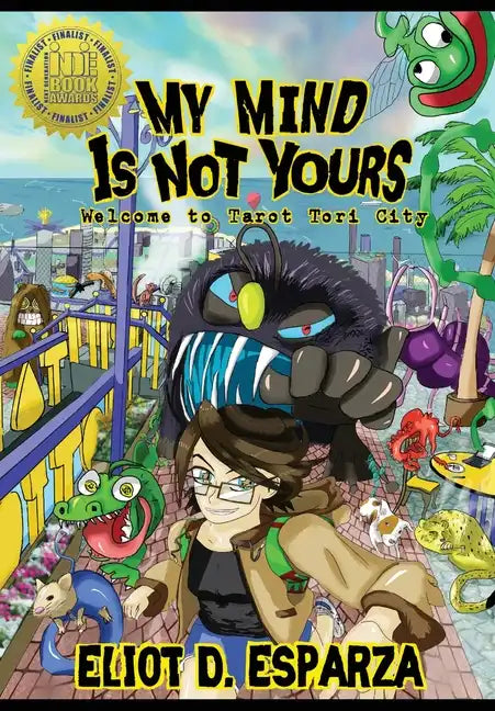 My Mind Is Not Yours: Welcome to Tarot Tori City - Hardcover