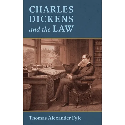 Charles Dickens and the Law [1910] - Hardcover