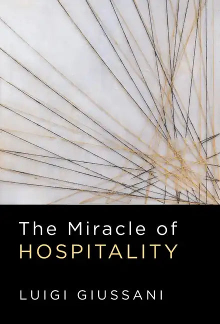 The Miracle of Hospitality - Hardcover