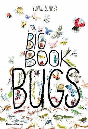 The Big Book of Bugs - Hardcover
