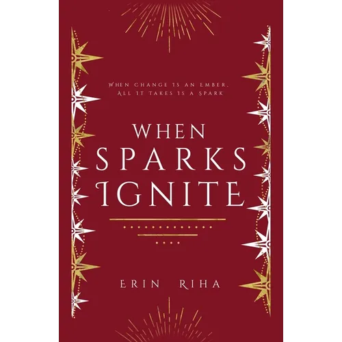 When Sparks Ignite - Paperback