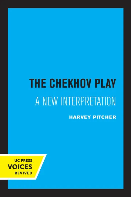 The Chekhov Play: A New Interpretation - Paperback
