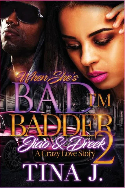 When She's Bad, I'm Badder 2 - Paperback