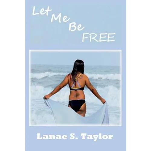 Let Me Be Free - Paperback