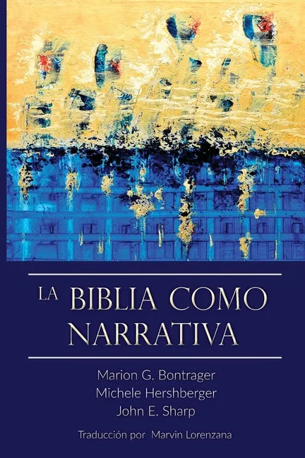 La Biblia Como Narrativa - Paperback