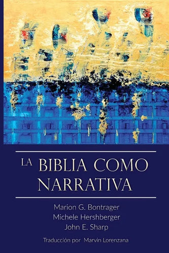 La Biblia Como Narrativa - Paperback
