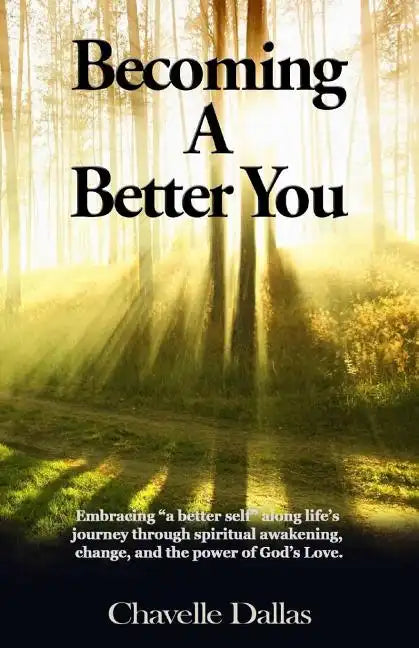 Becoming a Better You: Embracing 