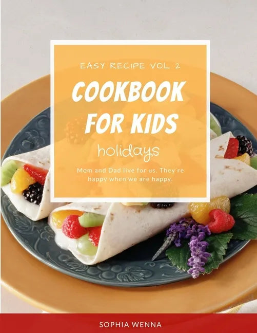 cookbook for kids: holidays - Paperback