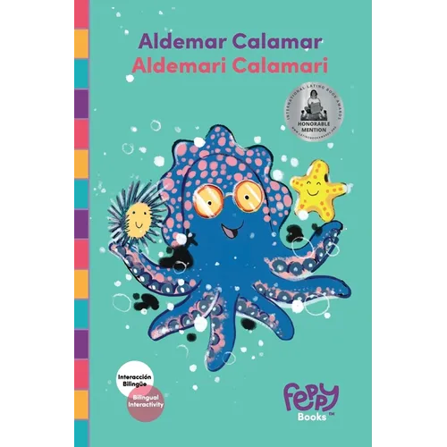 Aldemar Calamar - Aldemari Calamari: Bilingual Book Spanish-English for Kids - Paperback