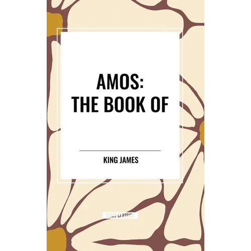 Amos: The Book of - Hardcover