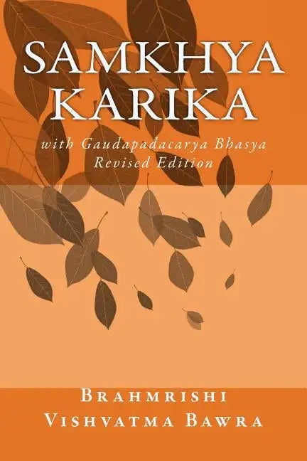 Samkhya Karika: with Gaudapadacarya Bhasya - Paperback