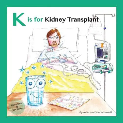 K is for Kidney Transplant - Paperback