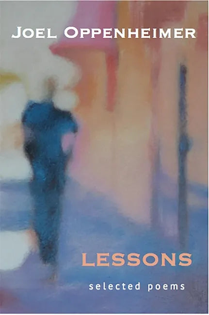 Lessons: Selected Poems - Paperback