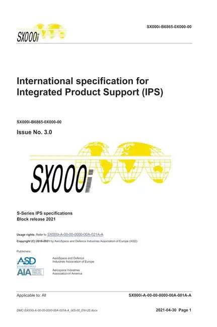 SX000i, International specification for Integrated Product Support (IPS), Issue 3.0: S-Series 2021 Block Release - Hardcover