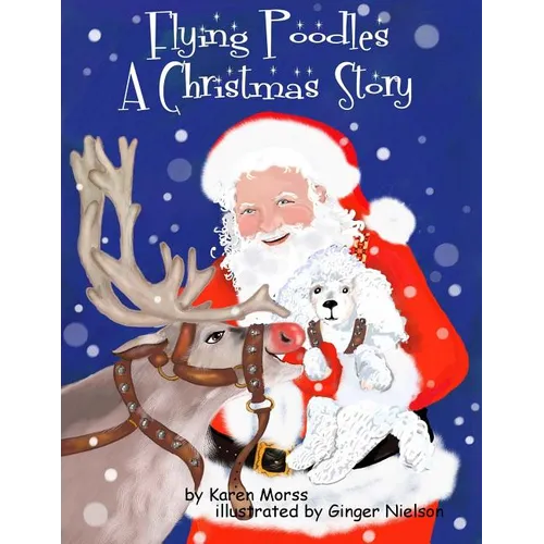 Flying Poodles A Christmas Story - Paperback