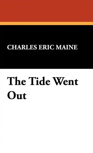 The Tide Went Out - Hardcover