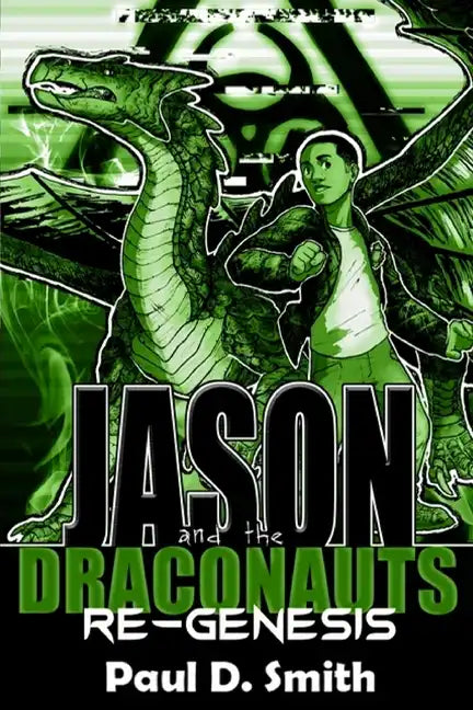 Jason and the Draconauts: ReGenesis - Paperback