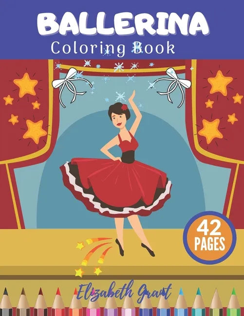 Ballerina Coloring Book: Ballerina Coloring Book: Activity Fun Ballet For Small Princess Ideal Gift For Girls - Paperback