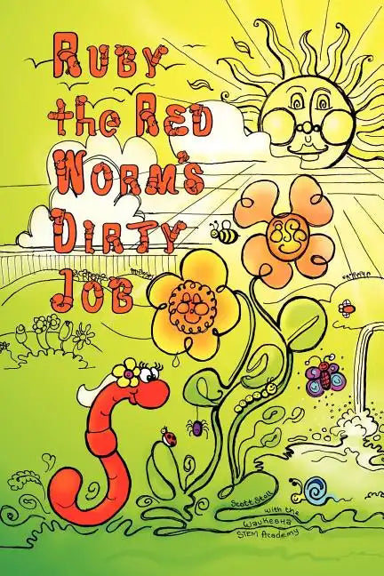 Ruby the Red Worm's Dirty Job - Paperback