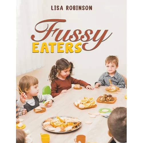 Fussy Eaters - Paperback