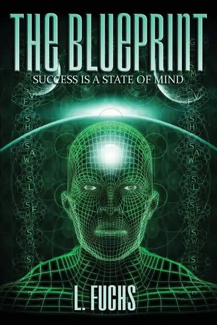 The Blueprint: Success Is a State of Mind - Paperback