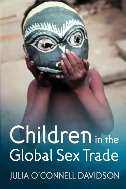 Children in the Global Sex Trade - Paperback