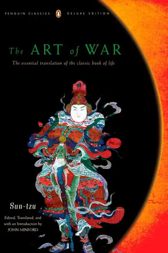 The Art of War: The Essential Translation of the Classic Book of Life (Penguin Classics Deluxe Edition) - Paperback