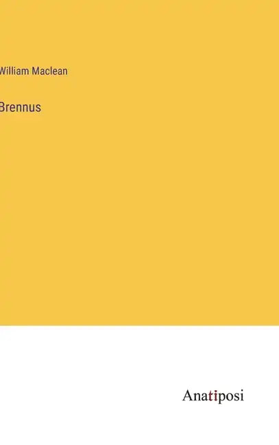 Brennus - Hardcover
