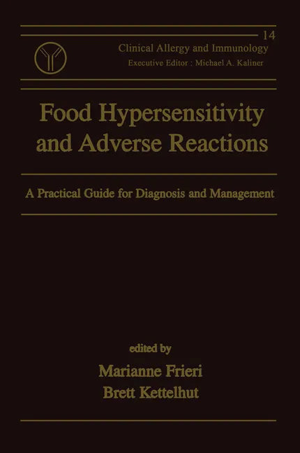 Food Hypersensitivity and Adverse Reactions: A Practical Guide for Diagnosis and Management - Paperback