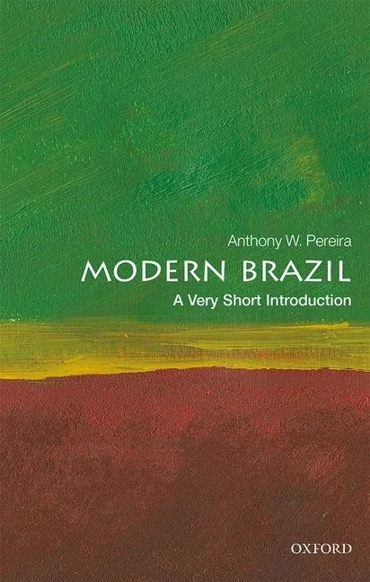 Modern Brazil: A Very Short Introduction - Paperback