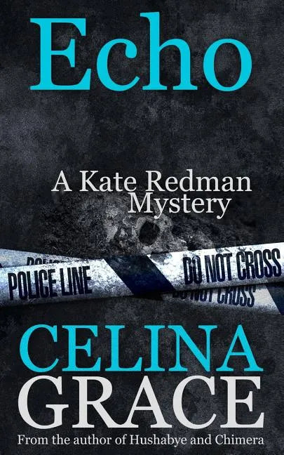 Echo (A Kate Redman Mystery: Book 6) - Paperback