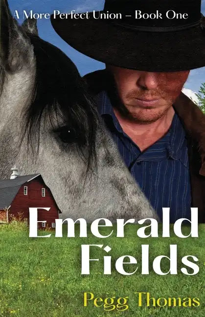 Emerald Fields: A More Perfect Union - Book One - Paperback