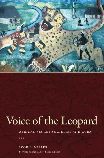 Voice of the Leopard: African Secret Societies and Cuba - Paperback
