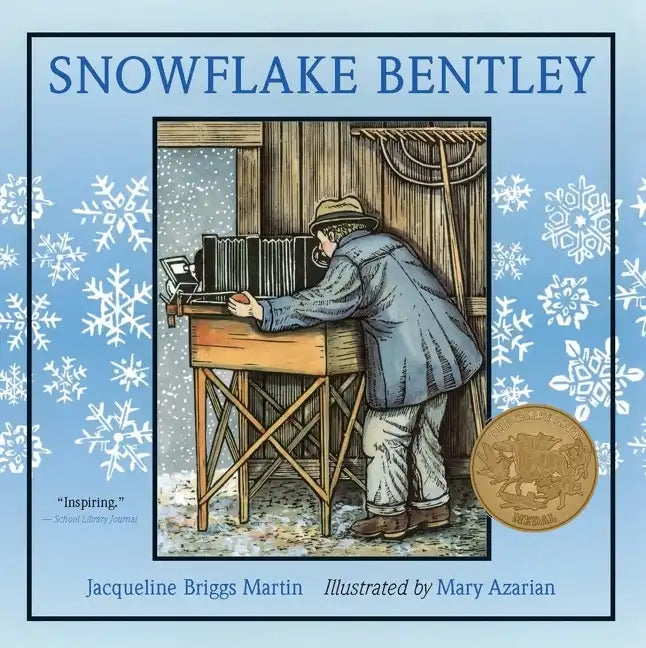 Snowflake Bentley: A Caldecott Award Winner - Paperback