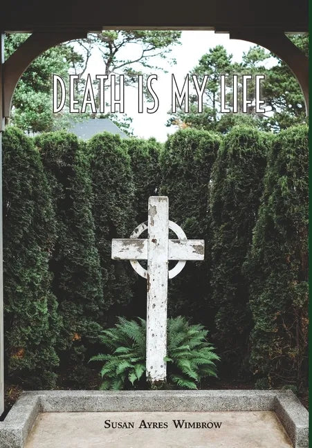 Death Is My Life - Hardcover