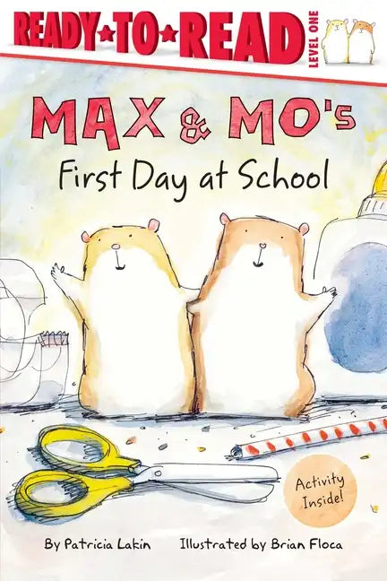 Max & Mo's First Day at School: Ready-To-Read Level 1 - Paperback