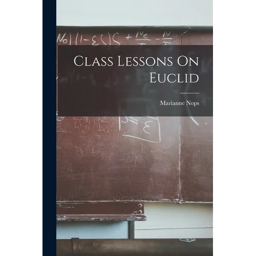 Class Lessons On Euclid - Paperback