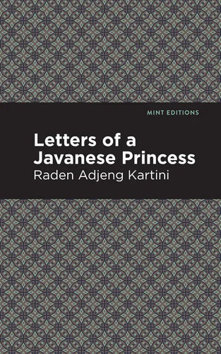 Letters of a Javanese Princess - Paperback
