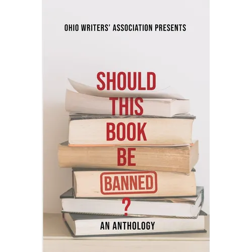 Should This Book Be Banned? An Anthology - Paperback