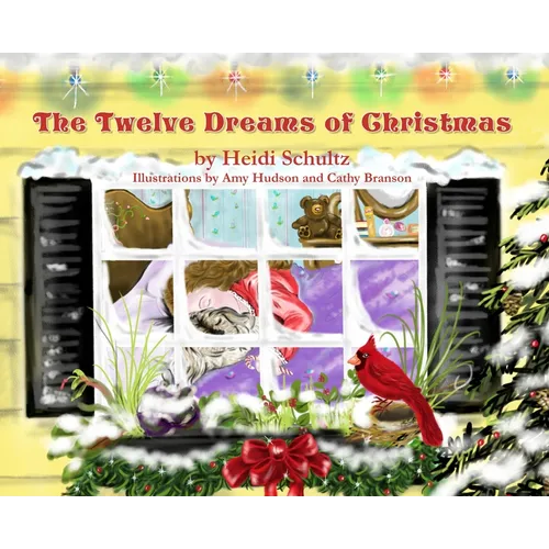 The Twelve Dreams of Christmas - Hardcover
