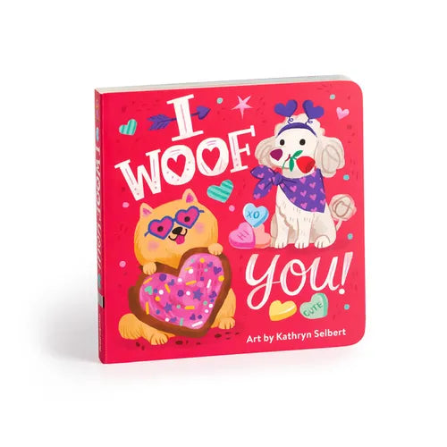I Woof You! Board Book - Board Book