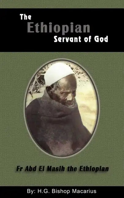 The Ethiopian Servant of Christ - Paperback