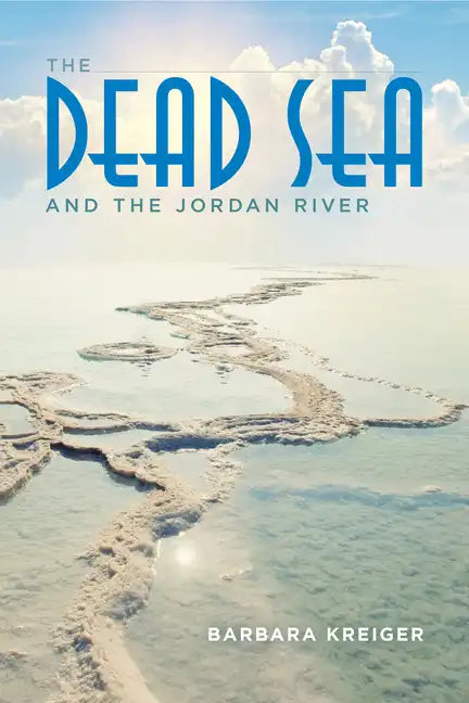 Dead Sea and the Jordan River - Hardcover