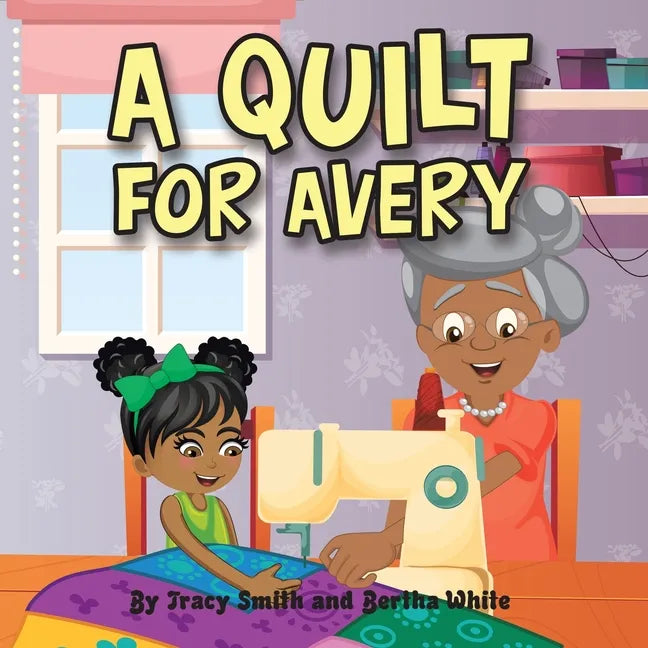 A Quilt for Avery - Paperback