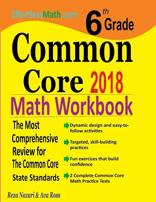 6th Grade Common Core Math Workbook: The Most Comprehensive Review for The Common Core State Standards - Paperback