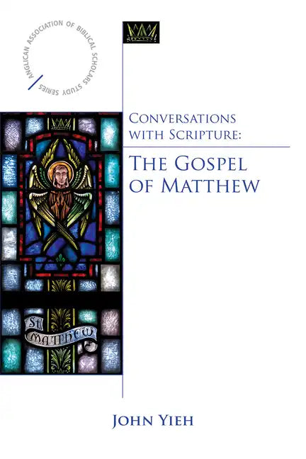 Conversations with Scripture: The Gospel of Matthew - Paperback